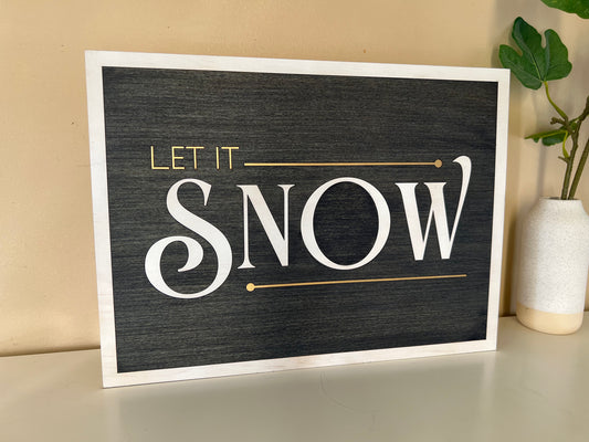 Let It Snow Sign